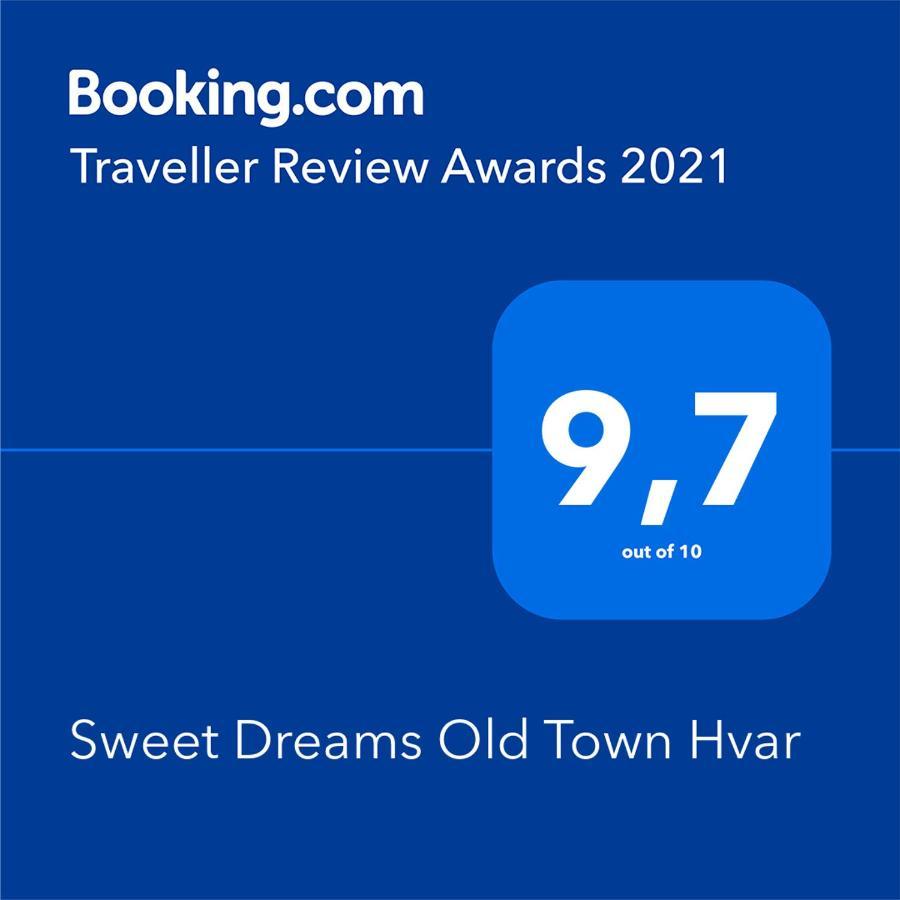 חוואר Sweet Dreams Old Town Hvar מראה חיצוני תמונה